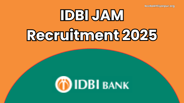 IDBI JAM Recruitment 2025