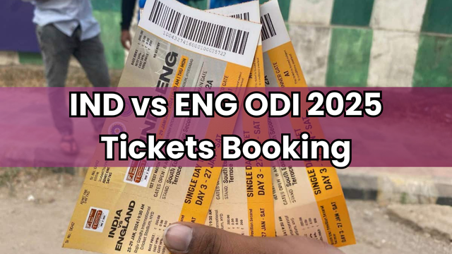 IND vs ENG ODI 2025 Tickets Booking Price and Buying Procedure!