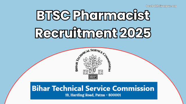 BTSC Pharmacist Recruitment 2025